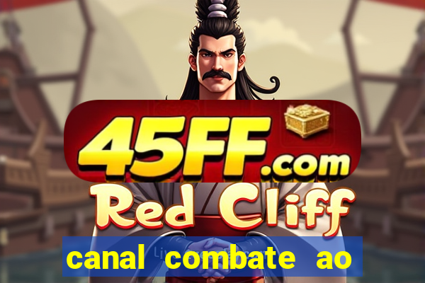 canal combate ao vivo gratis multicanais